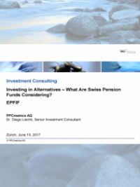 Investing in Alternatives – What Are Swiss Pension Funds Considering?